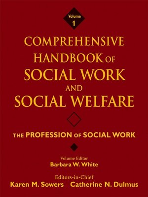 cover image of Comprehensive Handbook of Social Work and Social Welfare, the Profession of Social Work